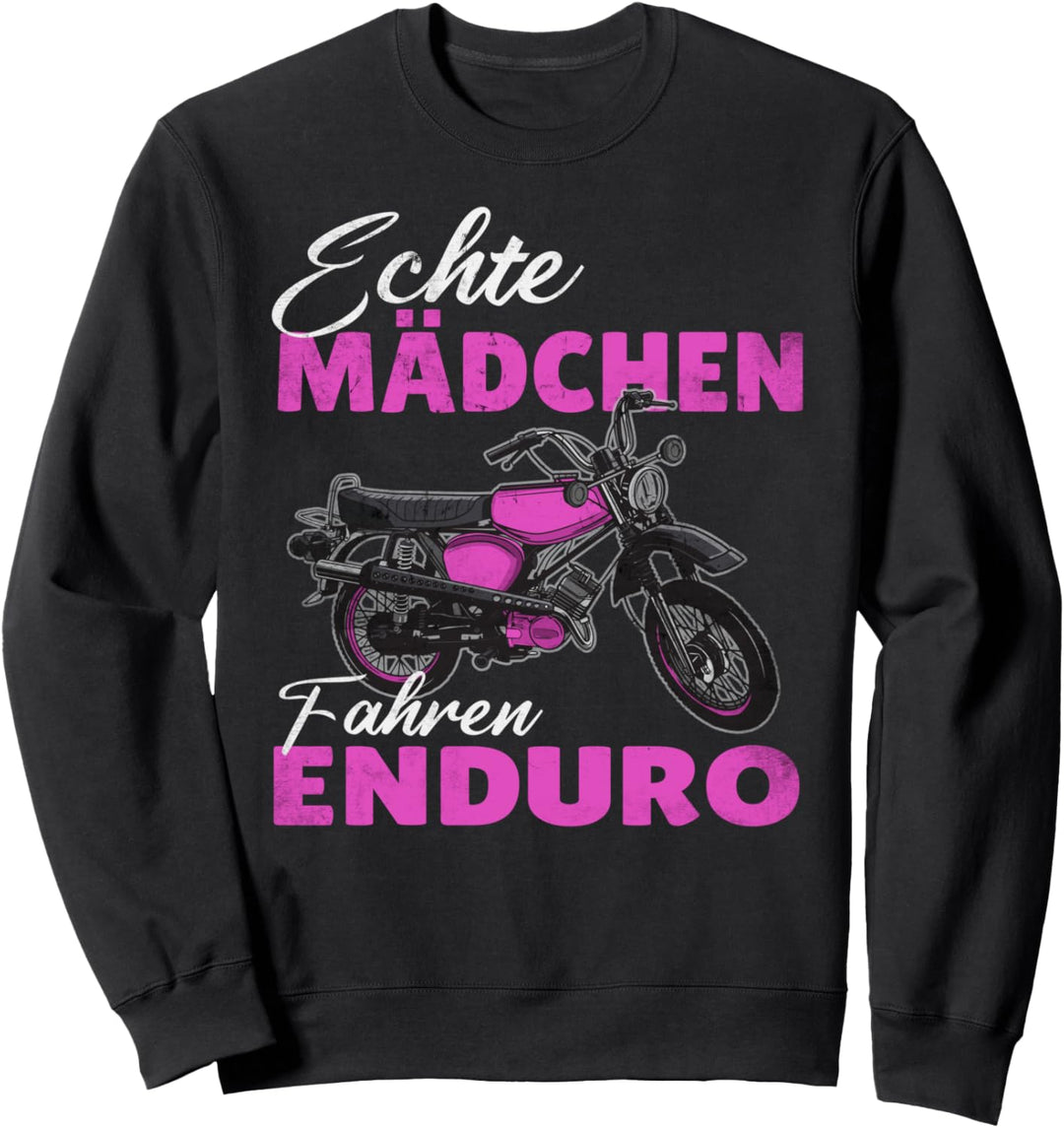 "Echte Mädchen Fahren Enduro" Moped s51 Enduro Sweatshirt