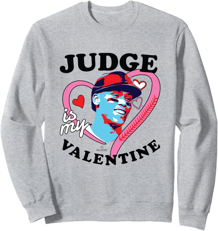Aaron Judge ist mein Valentinstag New York Baseball MLBPA Sweatshirt