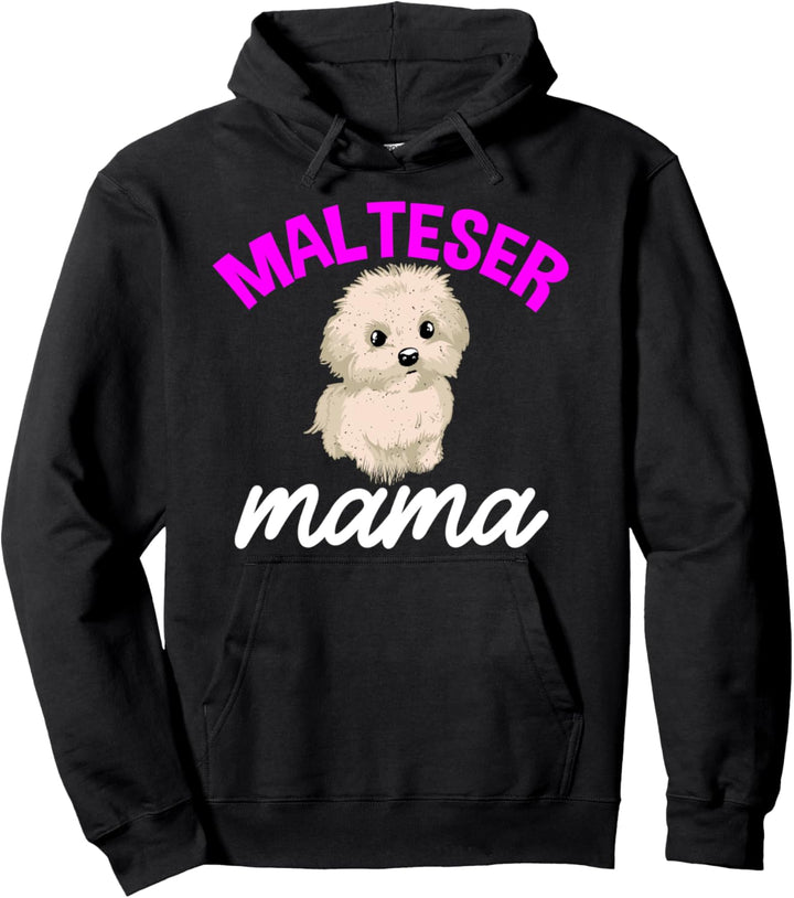 Süsse Malteser Mama Mama Pullover Hoodie