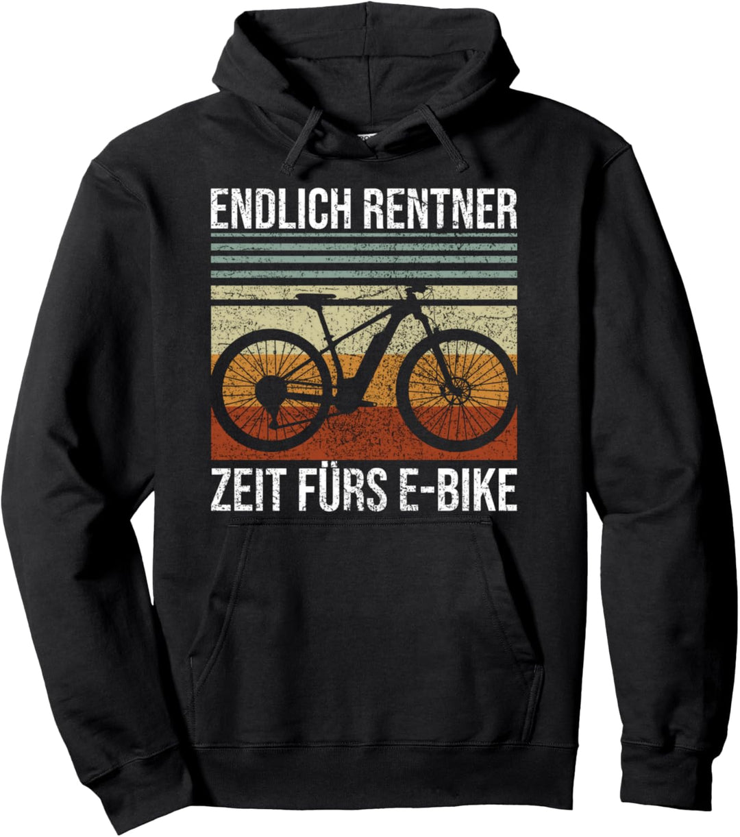 Endlich Rentner Zeit fürs E-Bike E-Bike Fahrrad Ruhestand Pullover Hoodie
