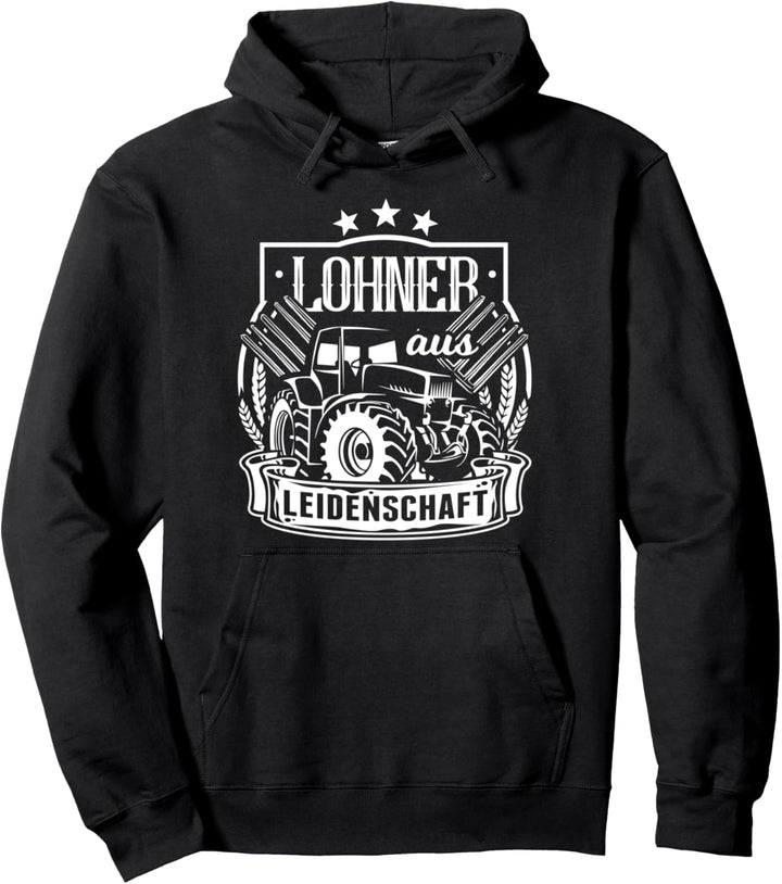 Landwirt Trecker Agrar Spruch Bauer Lohner aus Leidenschaft Pullover Hoodie