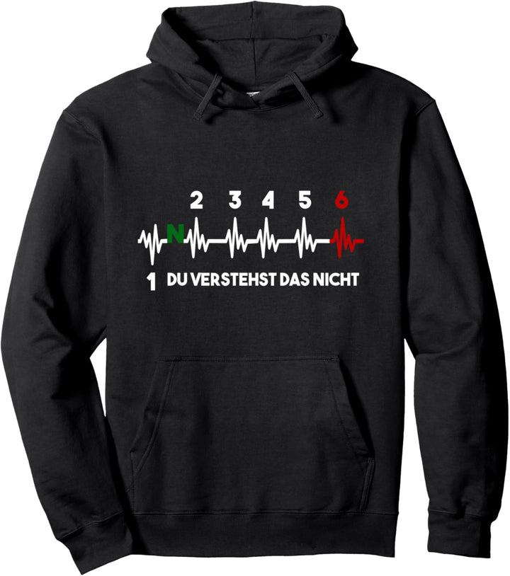 Verstehst Das Nicht Gangschaltung Motorrad Rennfahrer Puls Pullover Hoodie