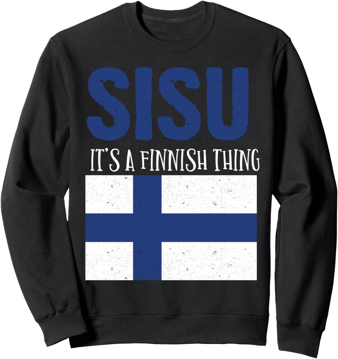 Sisu "It's A Finnish Thing" Flagge Finnland Suomi für Herren und Damen Sweatshirt