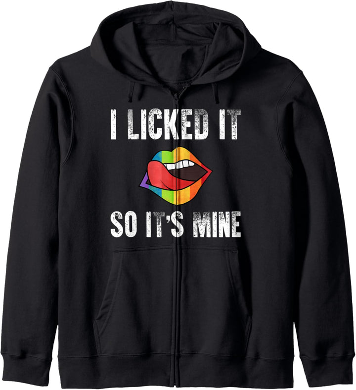 Ich habe es geleckt, damit es meine LGBTQA Regenbogenfarben Kapuzenjacke