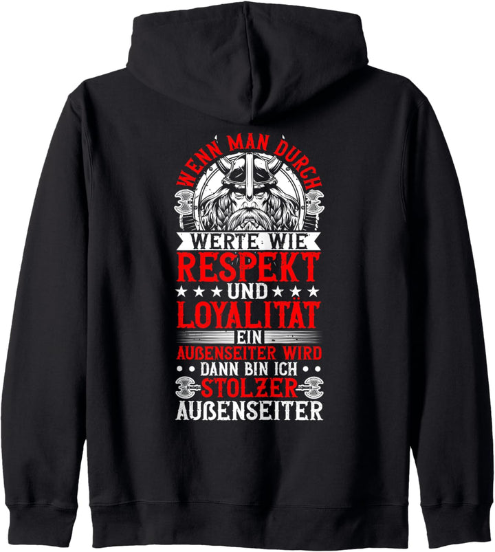 Wikinger & Respekt, Loyalität & Aussenseiter Spruch Kapuzenjacke
