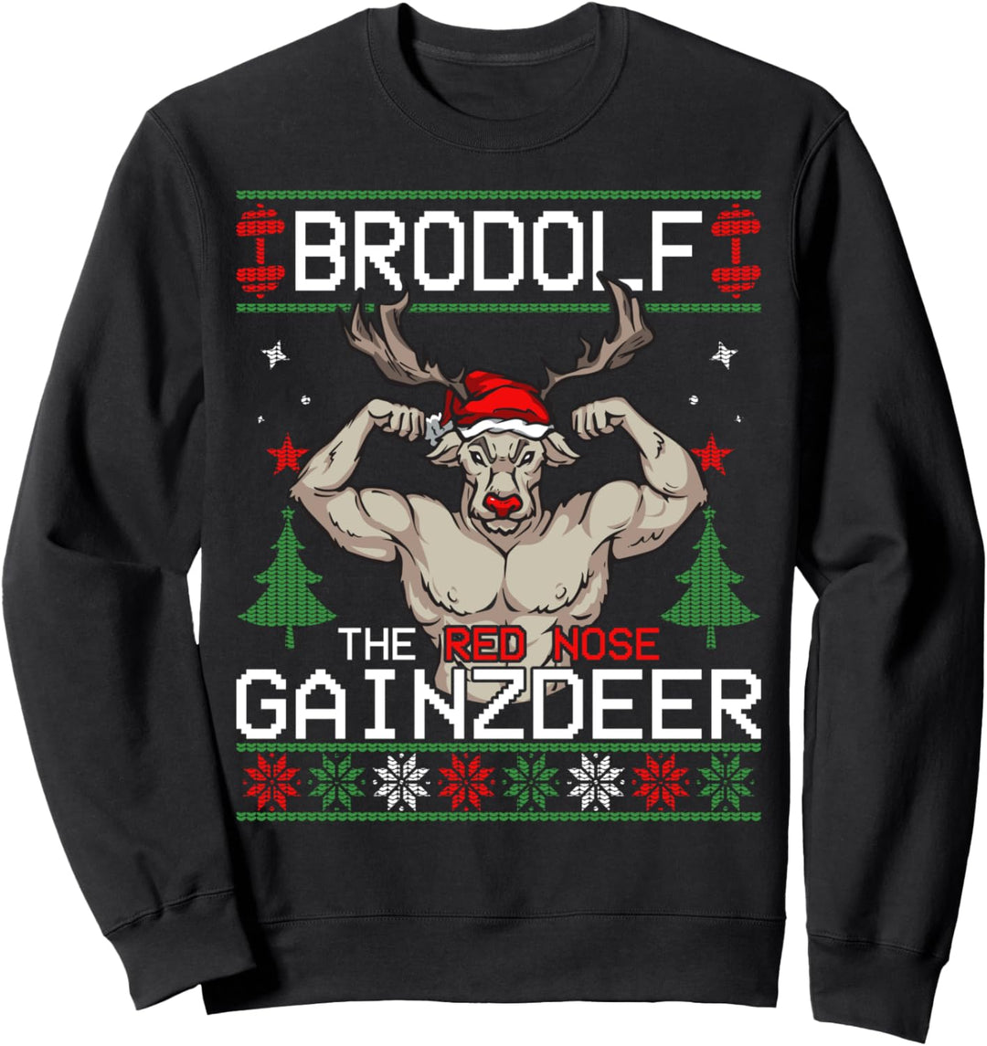 Brodolf The Red Nose Gainzdeer Ugly Christmas Sweater Sweatshirt