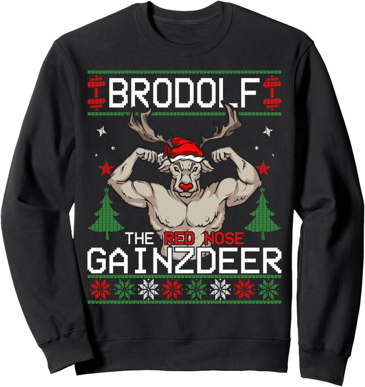 Brodolf The Red Nose Gainzdeer Ugly Christmas Sweater Sweatshirt