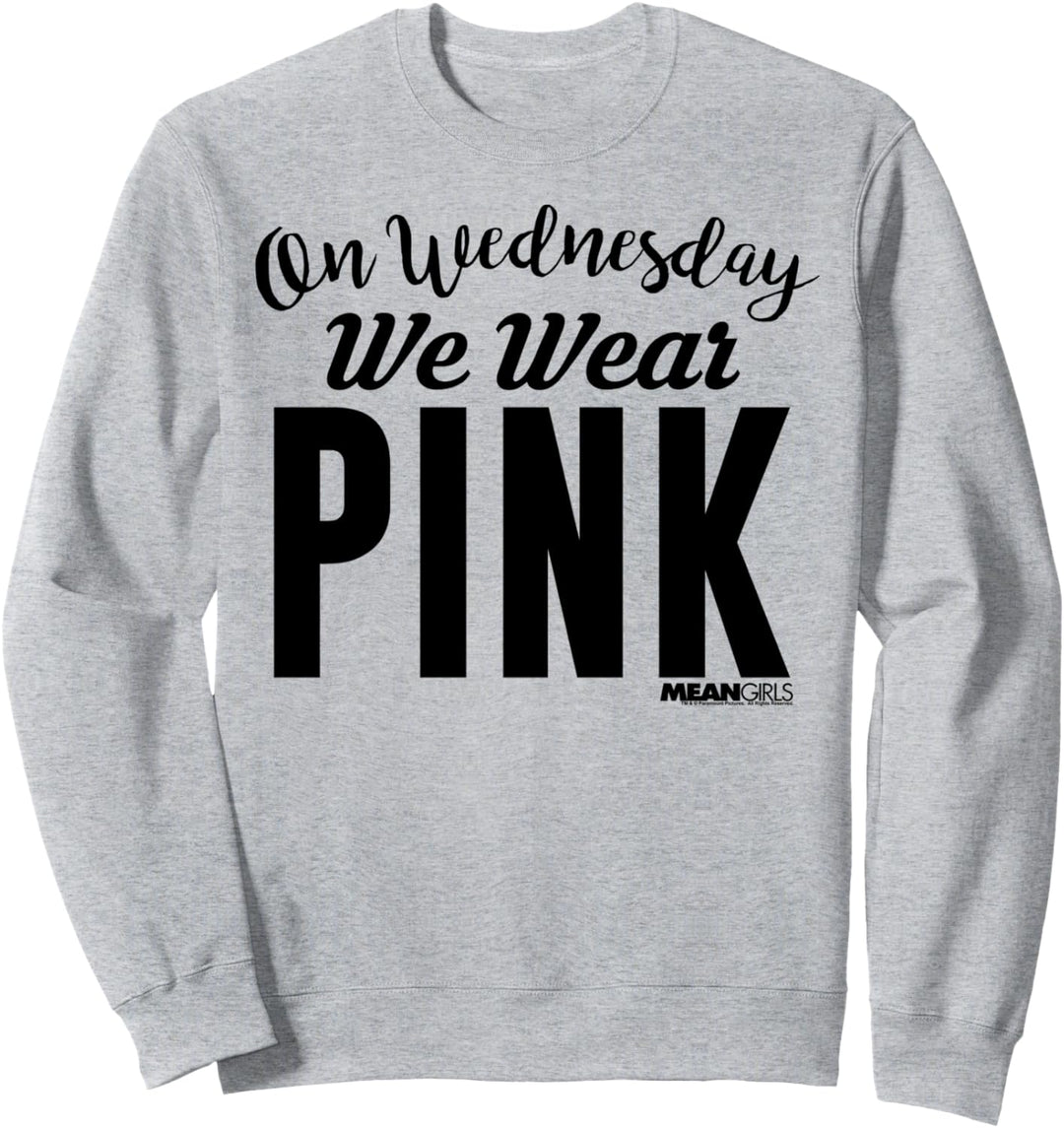 Mean Girls On Wednesday We Wear Pink Big Bold Text Sweatshirt