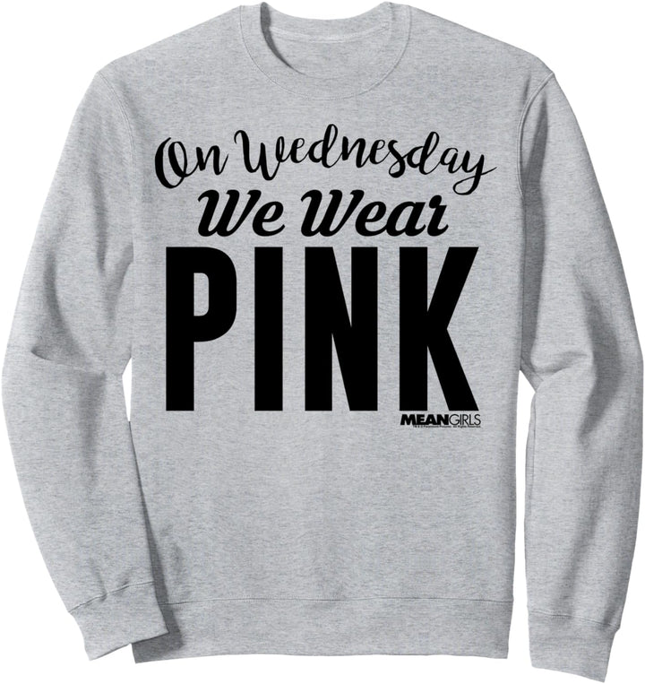 Mean Girls On Wednesday We Wear Pink Big Bold Text Sweatshirt