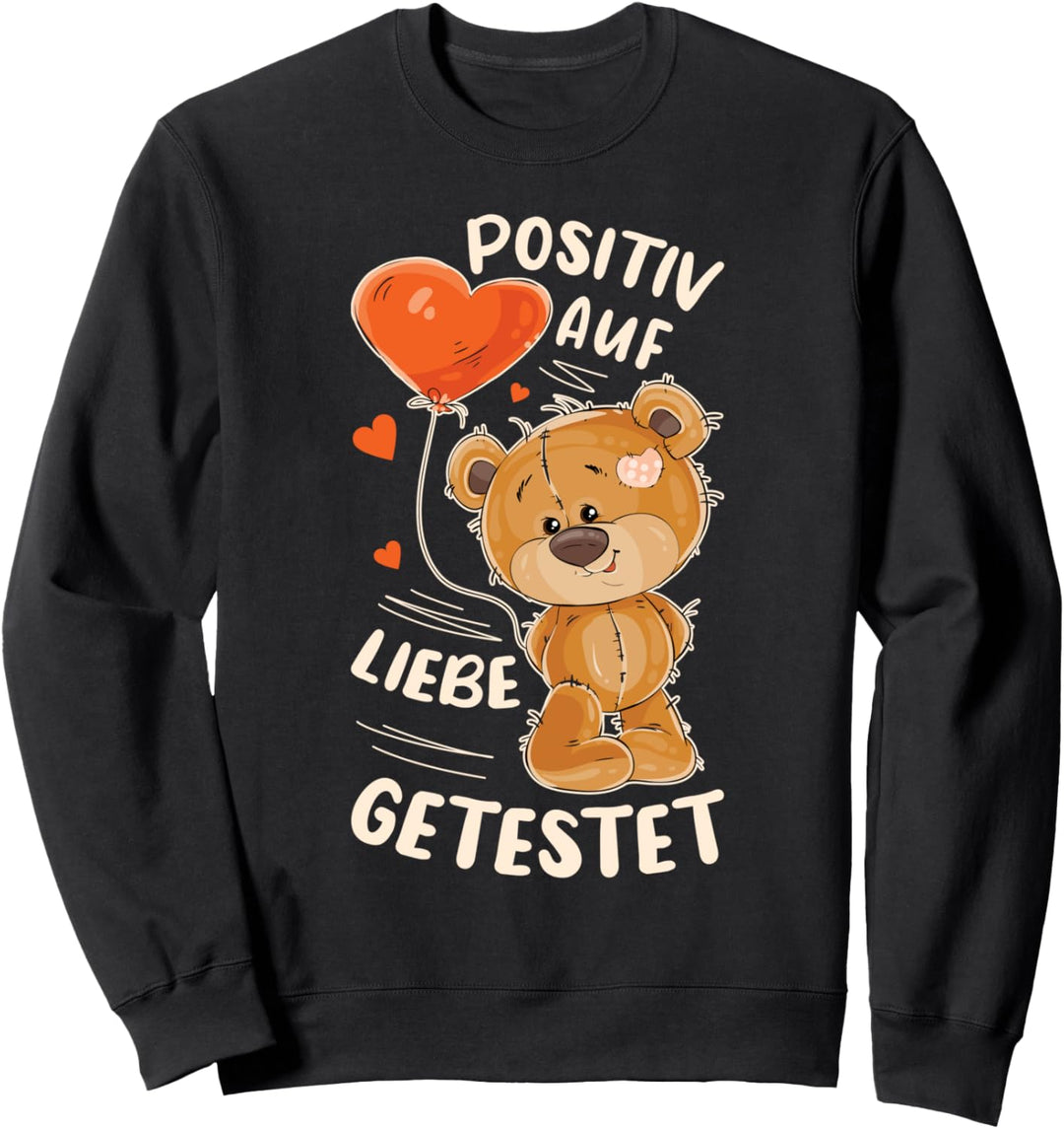 Valentinstag Spruch für sie, Teddybär mit Herzluftballon Sweatshirt