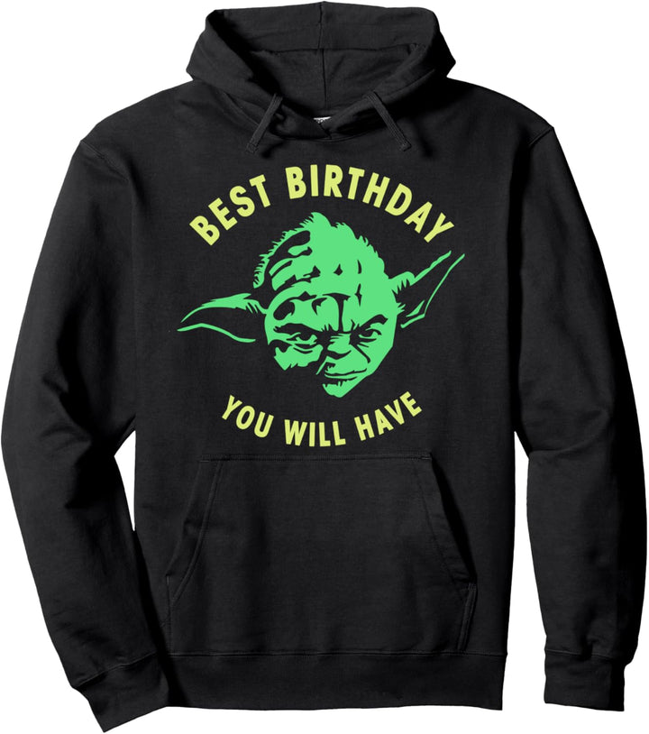 Star Wars Yoda Best Birthday You Will Have Stencil Pullover Hoodie