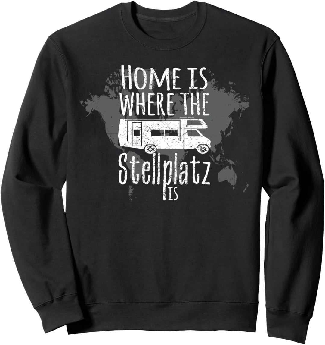 Camper Lustiger Spruch Stellplatz Wohnwagen Campen Camping Sweatshirt