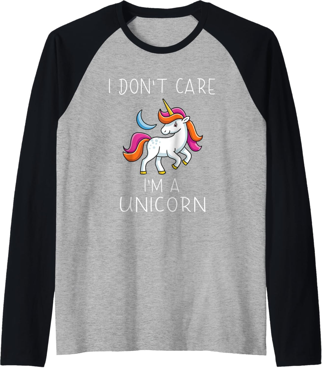 Einhorn Spruch - I don't care, I'm a unicorn Raglan