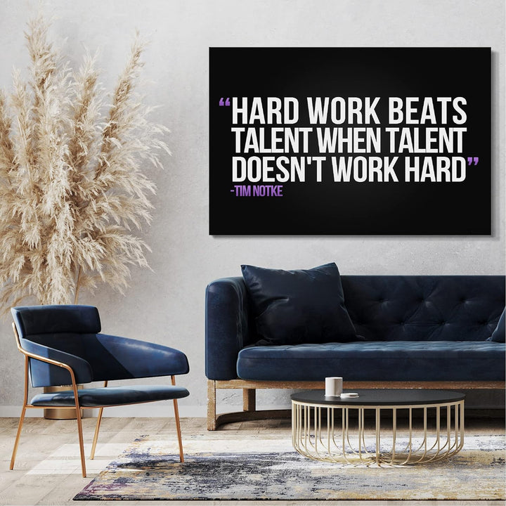 Printed Paintings Leinwand (80x60cm): Witziger Spruch, Arbeit schlägt Talent, Zitate Sprüche Quot 80
