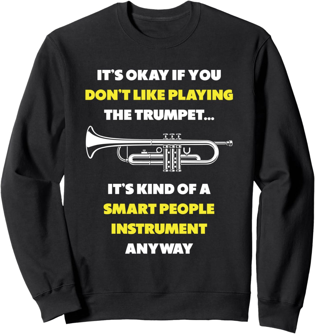 Lustiges Trompeter Trompeten Spieler Trompete Sweatshirt