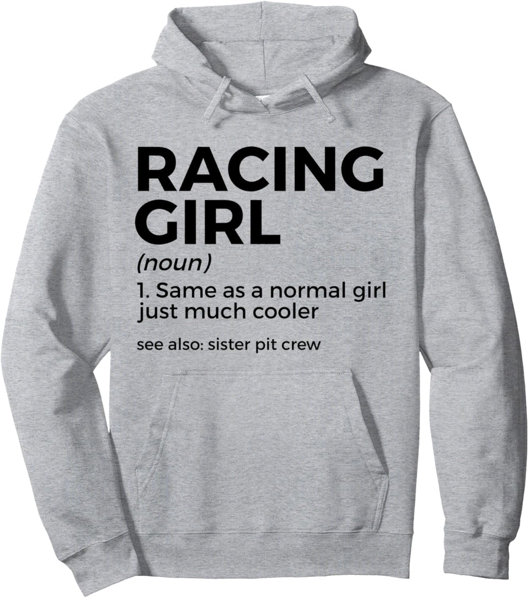 Racing Girl Definition For Racers Race Car Party Pit Crew Pullover Hoodie