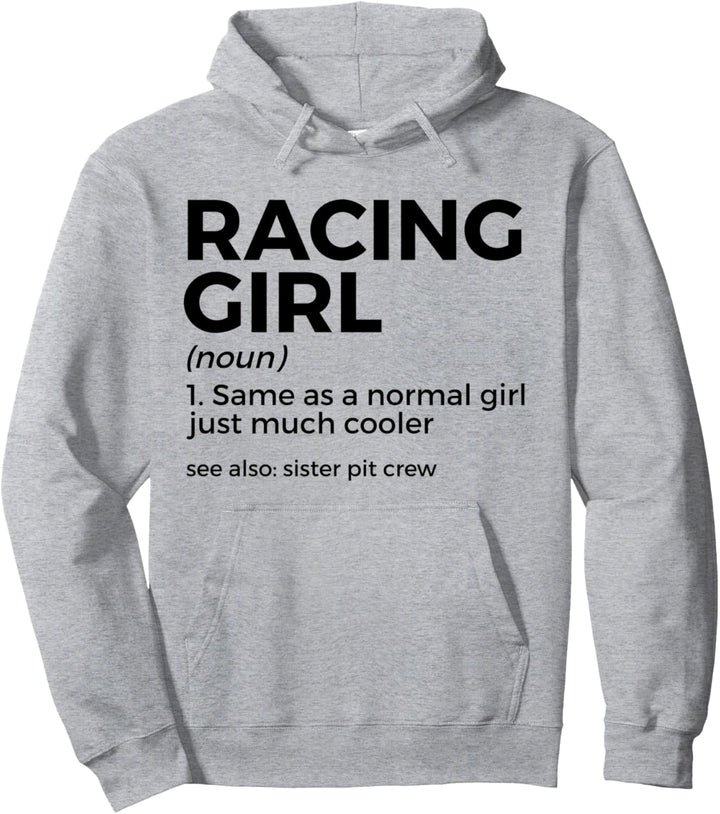 Racing Girl Definition For Racers Race Car Party Pit Crew Pullover Hoodie
