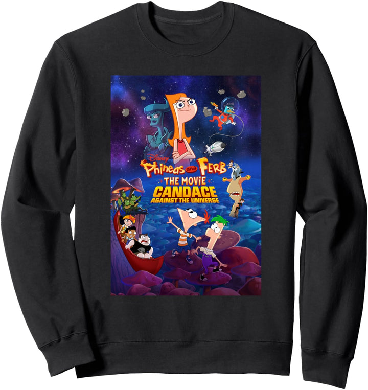 Phineas and Ferb Candace Against the Universe Movie Poster Sweatshirt