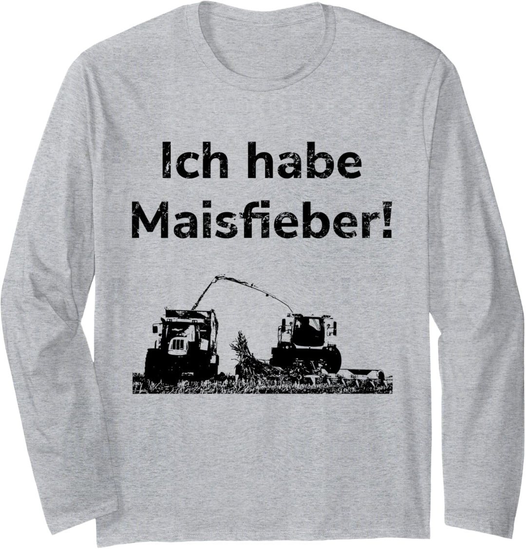 Landwirtschaft Landwirt Bauer Maishäckseln Ernte Traktor Langarmshirt