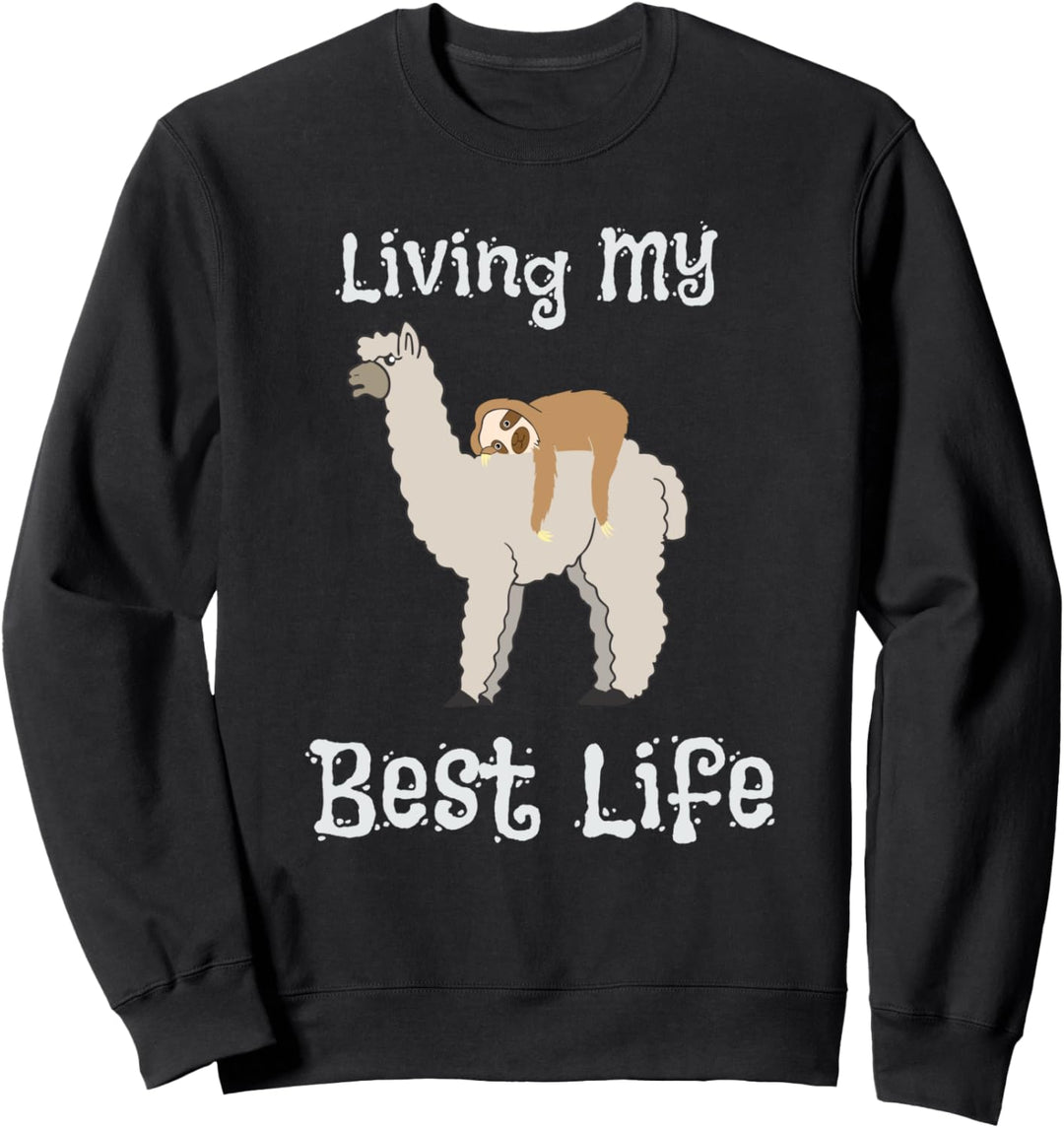 Cute Sloth & Llama Living My Best Life Animal Friends Sweatshirt
