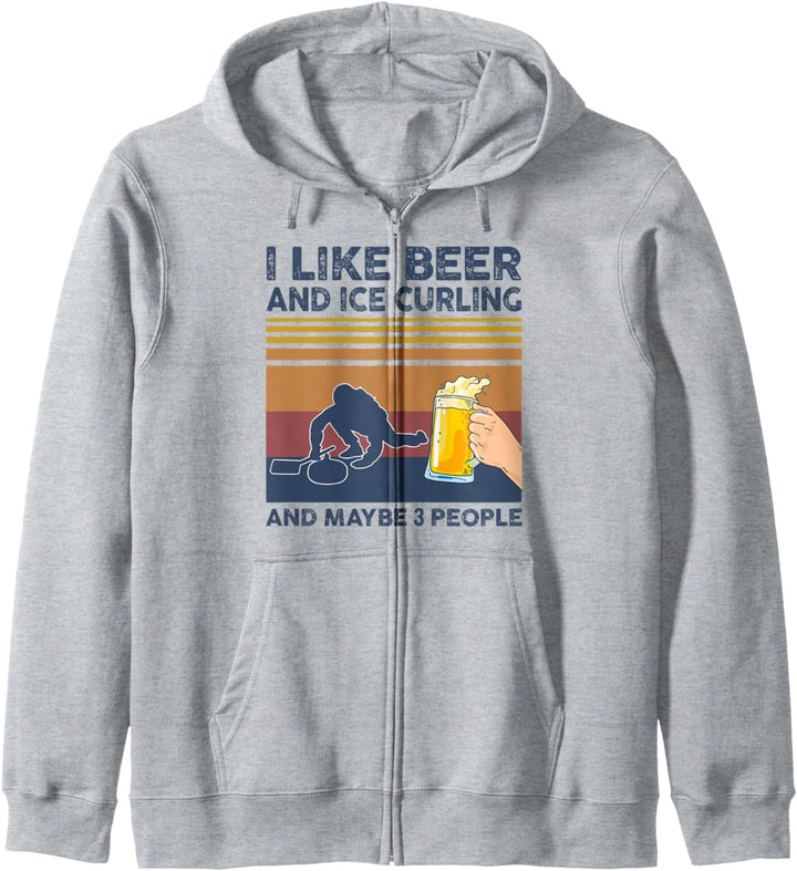 I Like Beer and Ice Curling and Maybe 3 People Funny Gift Kapuzenjacke