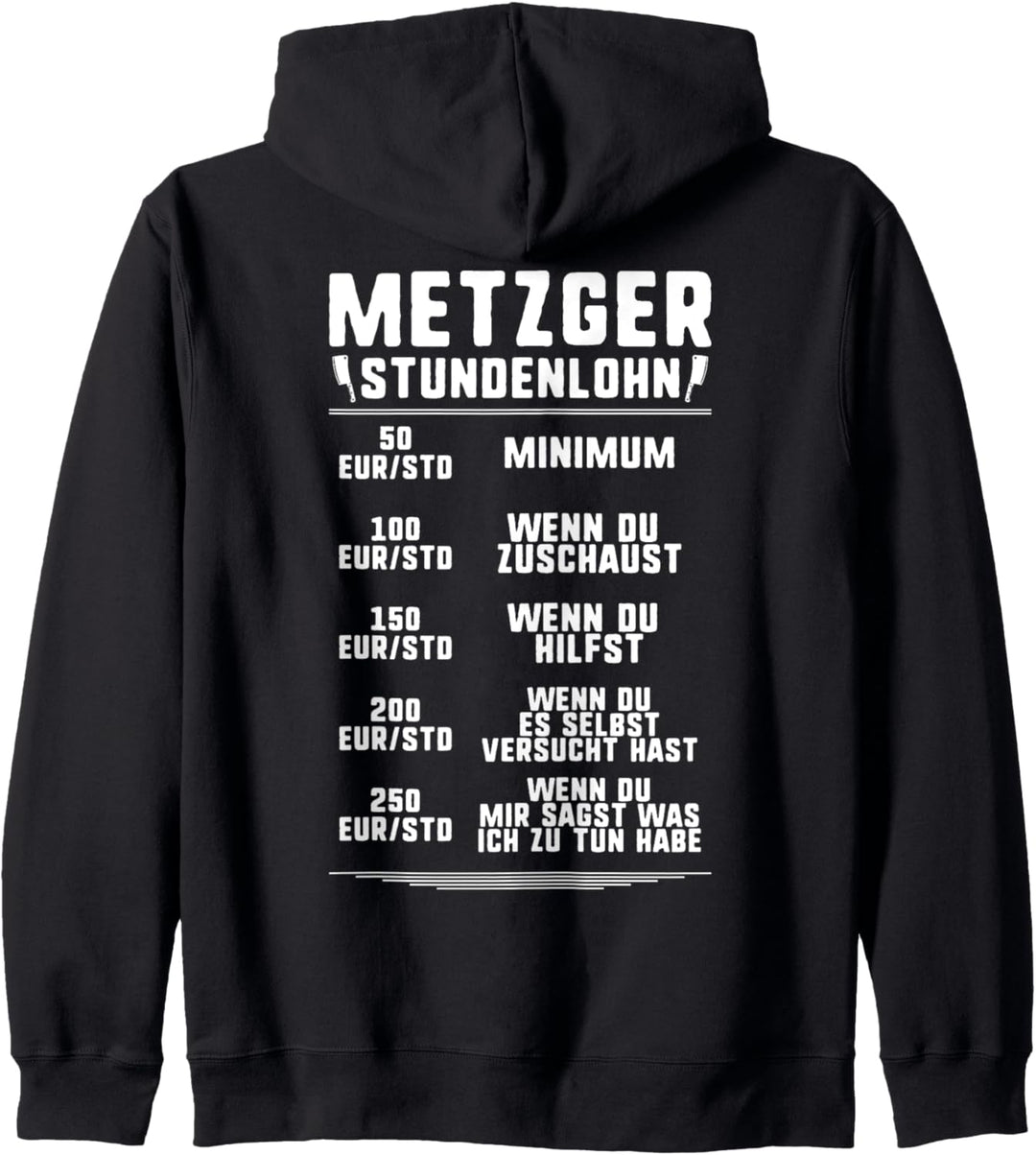 Fleischer Stundenlohn Metzger Kapuzenjacke