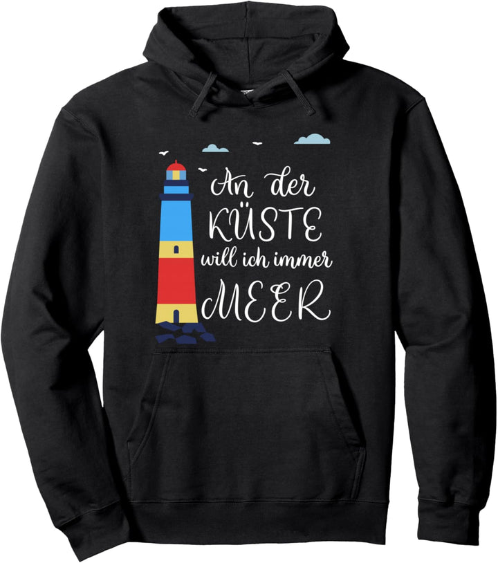 Meer Strand Nordsee Ostsee Motiv für jeden Norddeutschen Pullover Hoodie
