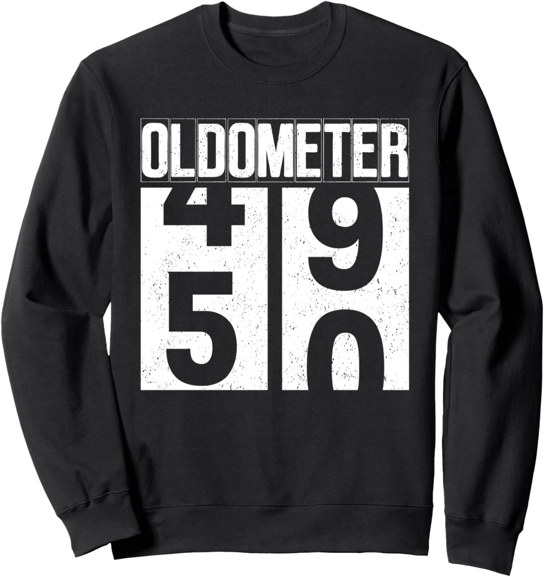 Oldometer 49-50 50th Birthday Gifts 50 Years Old Men Women Sweatshirt