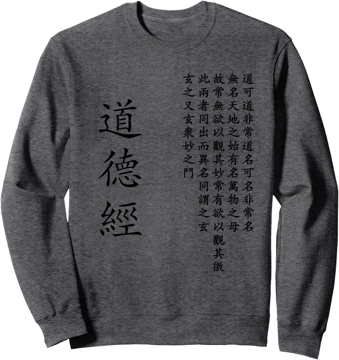 Dao De Jing Tao Te Ching Chinesische Kalligraphie Sweatshirt