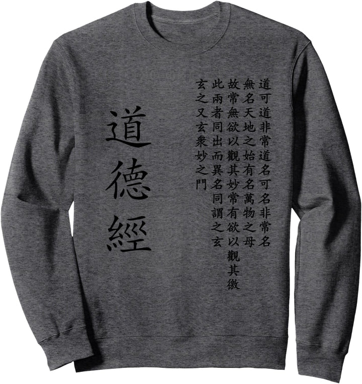 Dao De Jing Tao Te Ching Chinesische Kalligraphie Sweatshirt