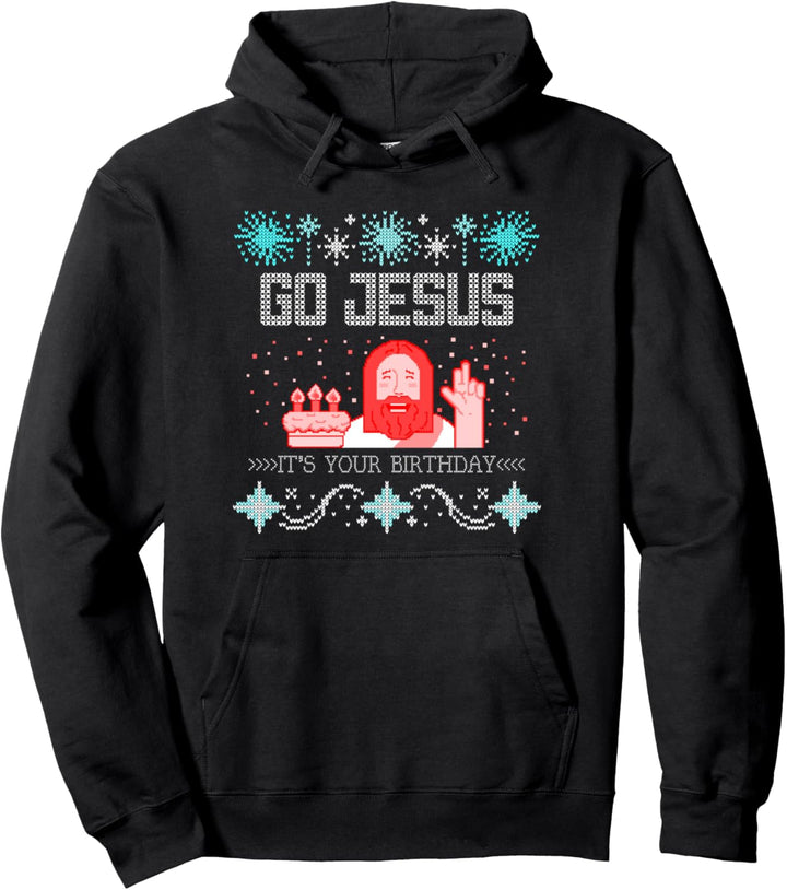 Go Jesus Its Your Birthday Merry Christmas Christian Gifts Pullover Hoodie