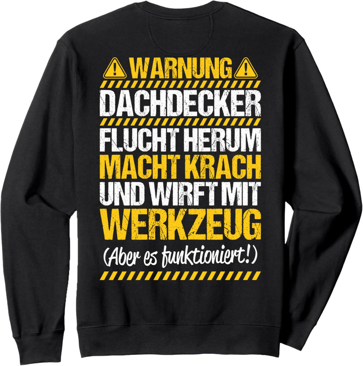 Wirft Mit Werkzeug Dachdecker Sweatshirt