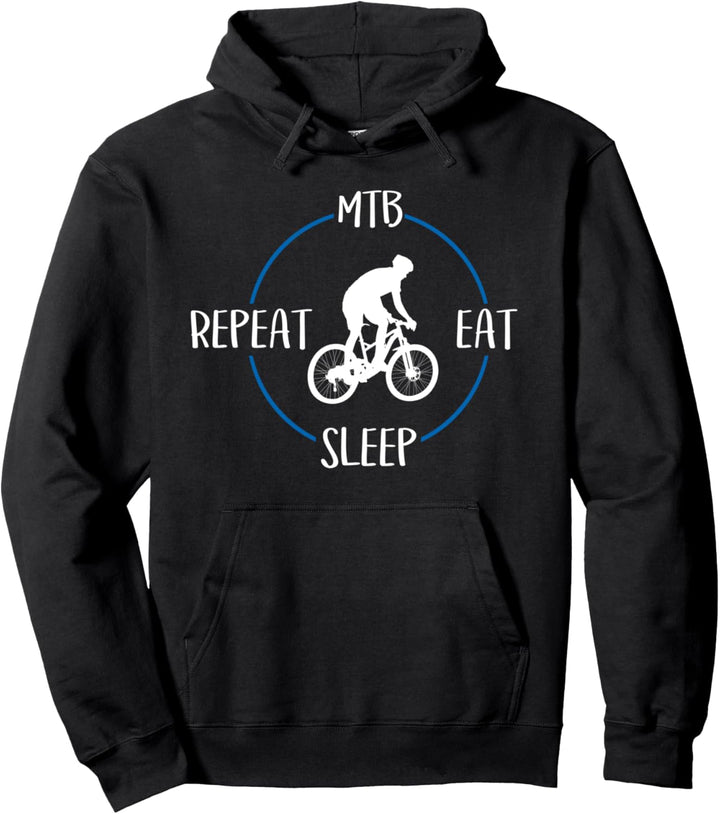 MTB Eat Sleep Repeat Geschenk Für Mountainbiker Pullover Hoodie