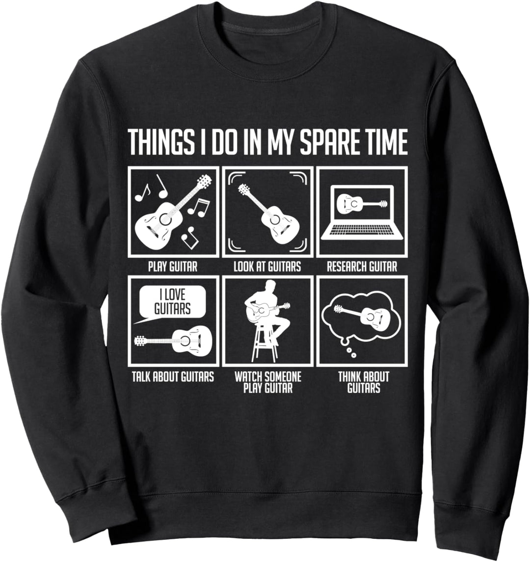Things I Do In My Spare Time Gitarrenspieler Geschenk Sweatshirt