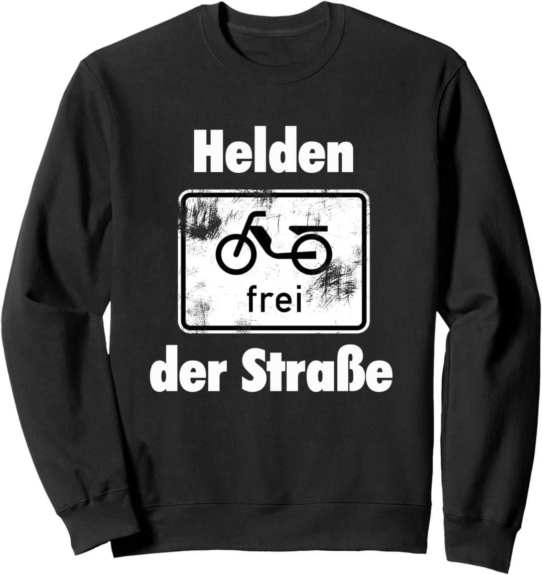 Mofa frei Helden der Strasse Sweatshirt