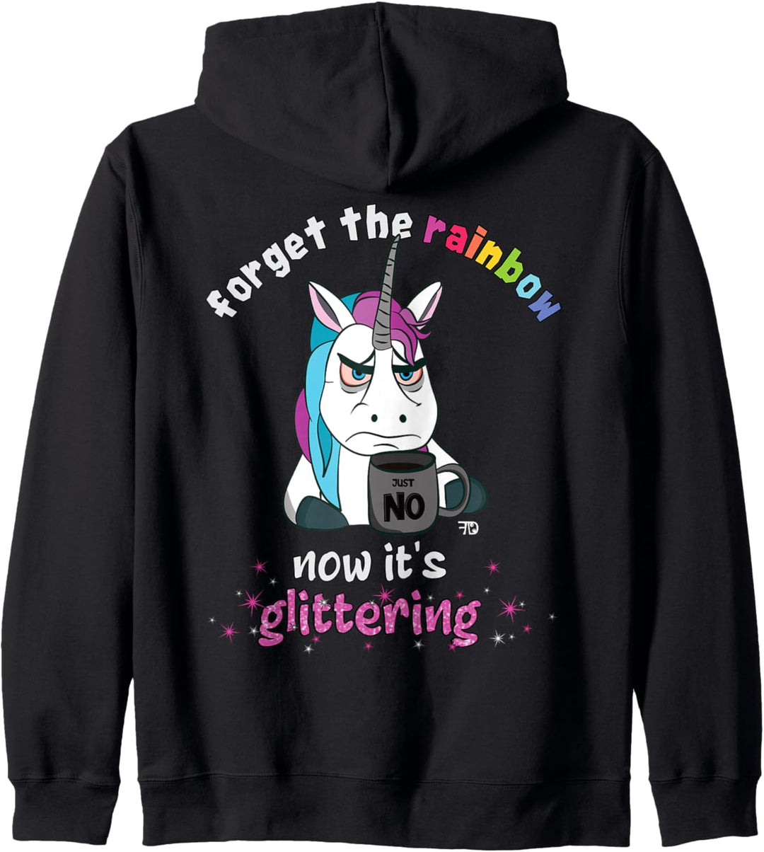Now it´s glittering, lustiges grimmiges Einhorn mit Tasse Kapuzenjacke