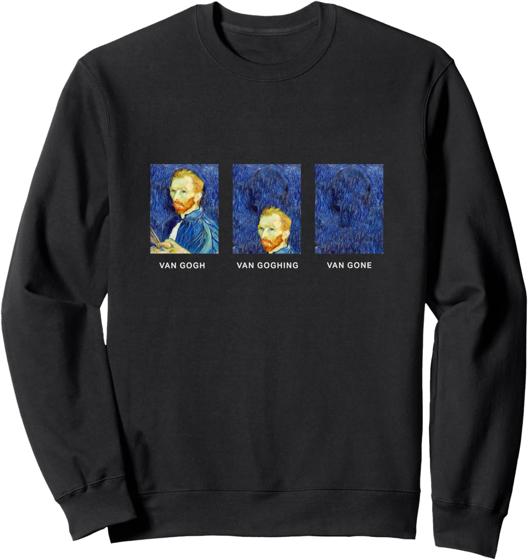 Lustiges Van Gogh Van Gone Design für eine Kunsthacke Sweatshirt