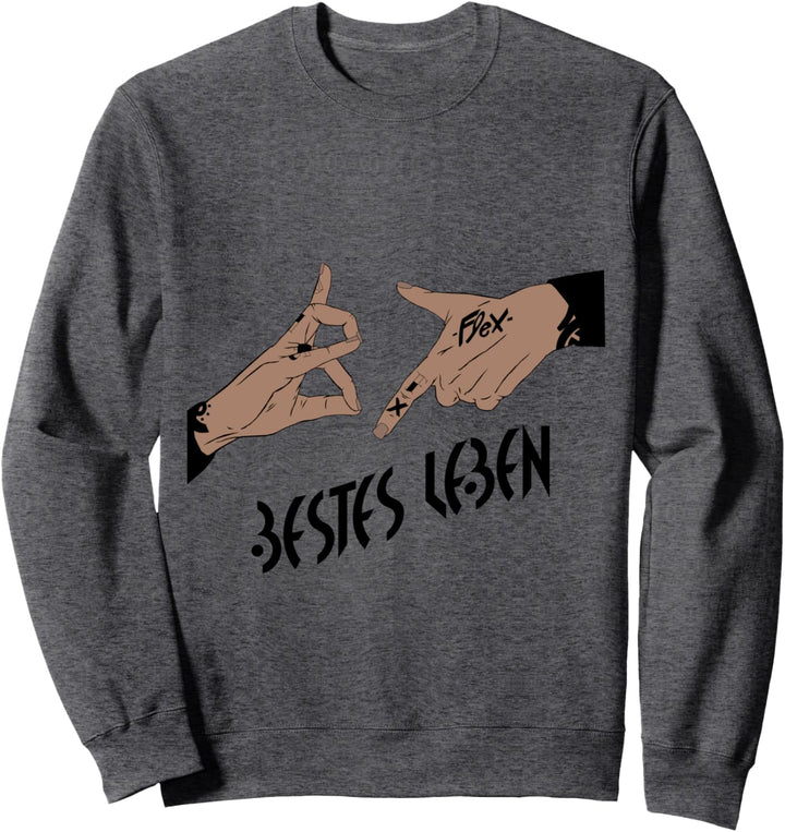 187 Bestes Leben Deutschrap Handzeichen Sweatshirt