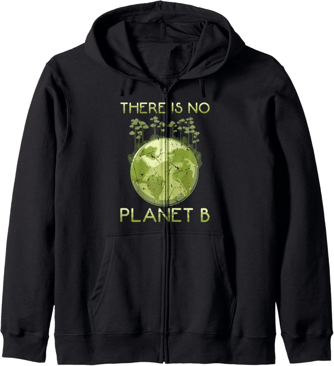 Climate Change - There Is No Planet B - Awareness Kapuzenjacke