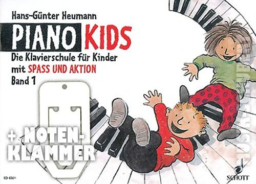 Piano Kids Band 1 inkl. praktischer Notenklammer - die Klavierschule für Kinder ab 6 Jahren mit Spas