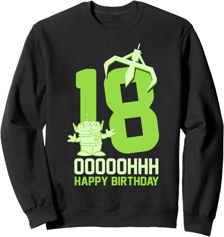 Disney Pixar Toy Story Aliens OOOOH Happy 18th Birthday Sweatshirt