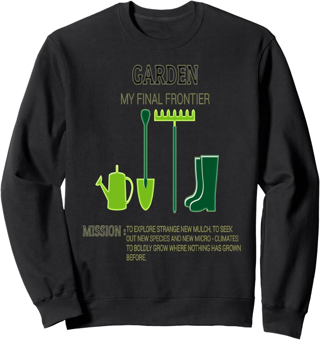 Garten meine letzte Grenze lustiges Garten-Design Sweatshirt