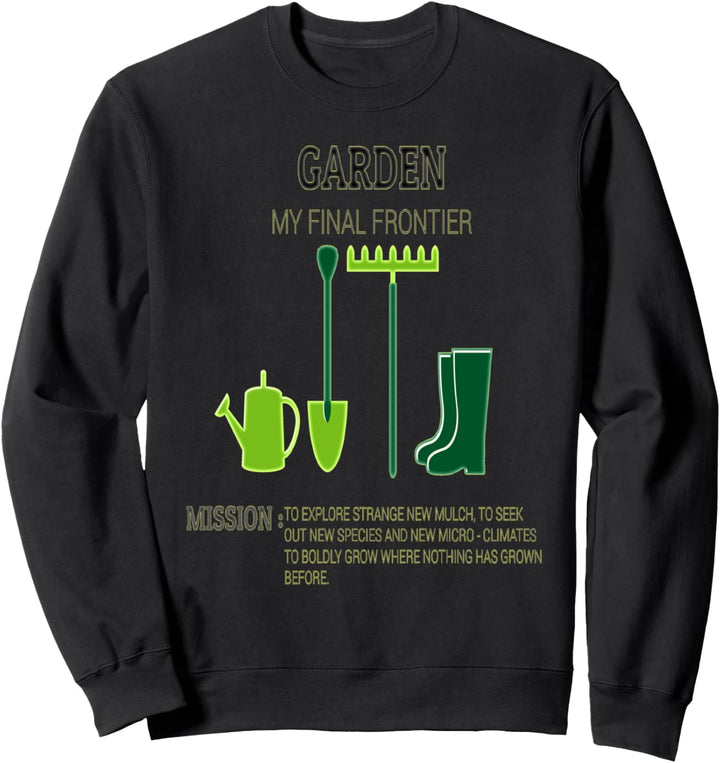 Garten meine letzte Grenze lustiges Garten-Design Sweatshirt