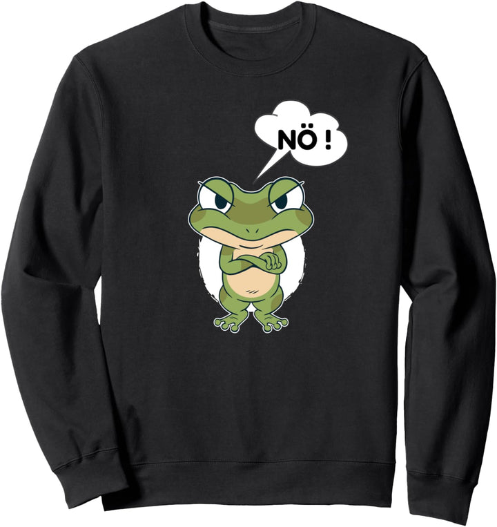 Frosch sagt NÖ! I Statement I Fun I Sag Nein Sweatshirt