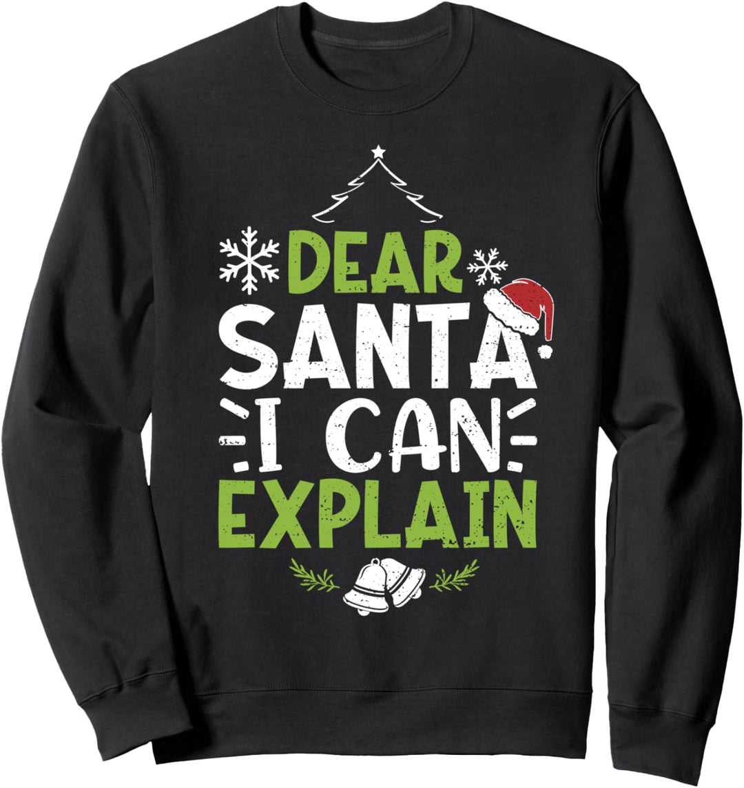 Funny Brav: Dear Santa I Can Explain - Weihnachten Sweatshirt