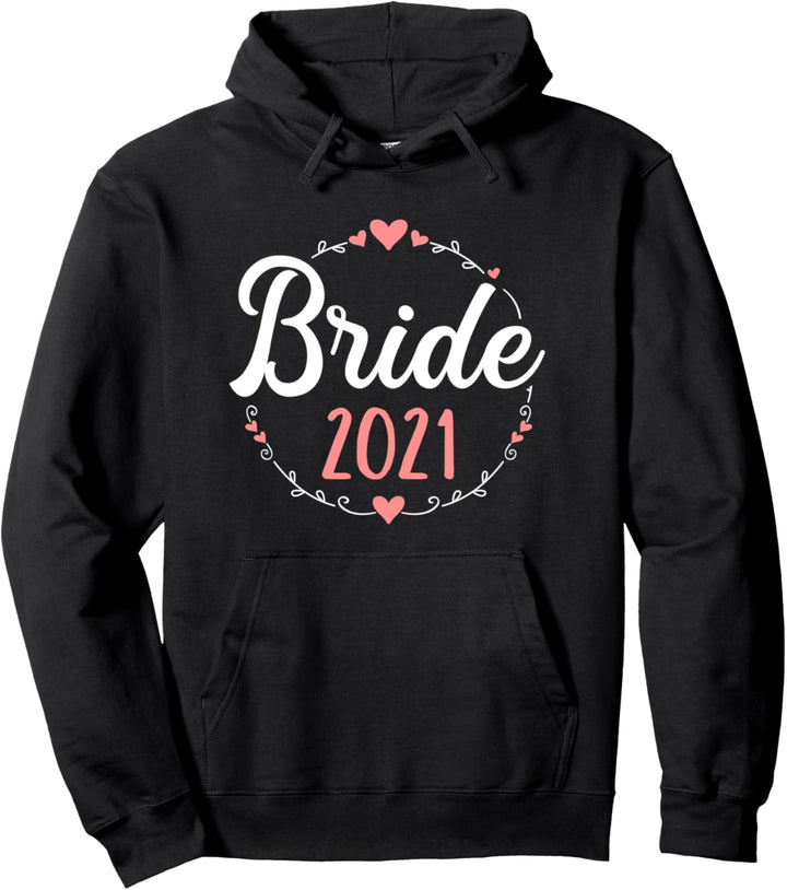 Braut 2021 Pullover Hoodie