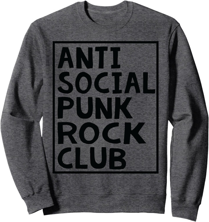 Anti Social Punk Rock Club Sweatshirt