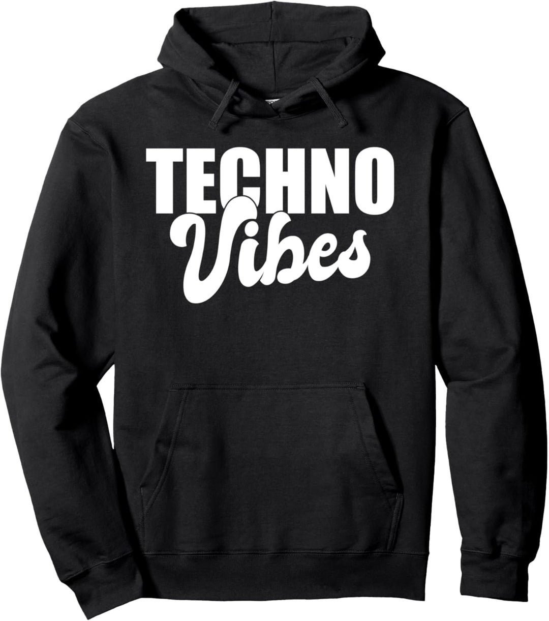 Techno Vibes Edm Festival Techhouse Raver Rave Pullover Hoodie