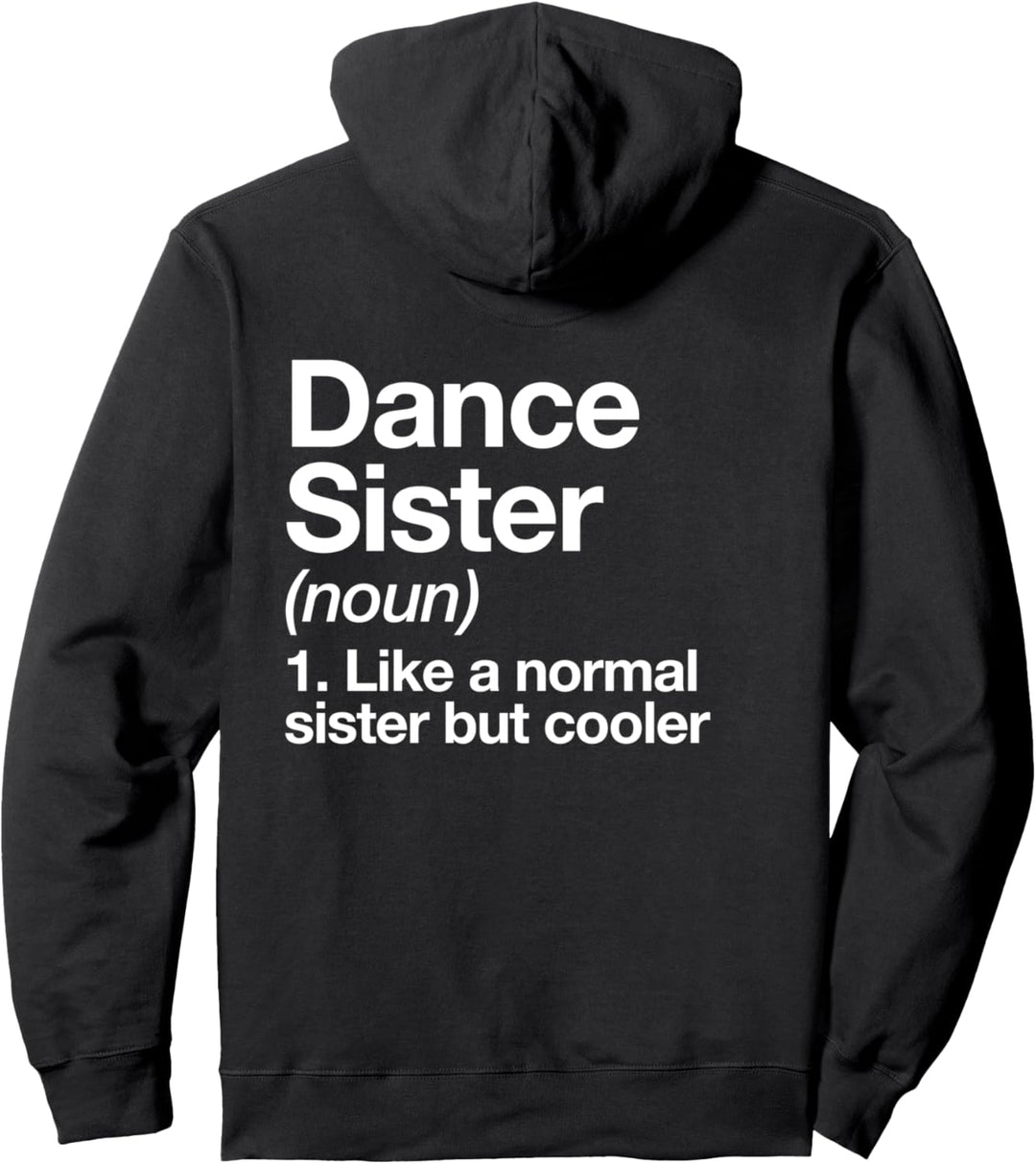 Tanz-Schwester Definition Lustiger Sports Team Mädchen Pullover Hoodie
