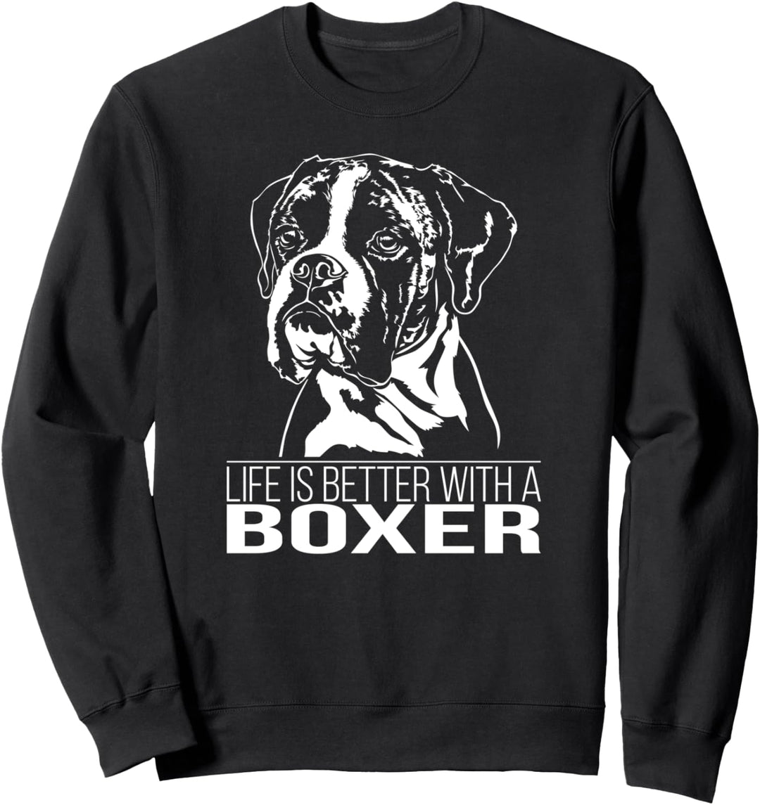 Deutscher Boxer life is better Hund Hundespruch Hunde Sweatshirt